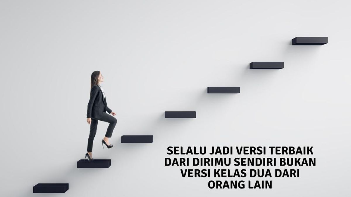 Menginspirasi Diri Sendiri untuk menjadi Versi Terbaik