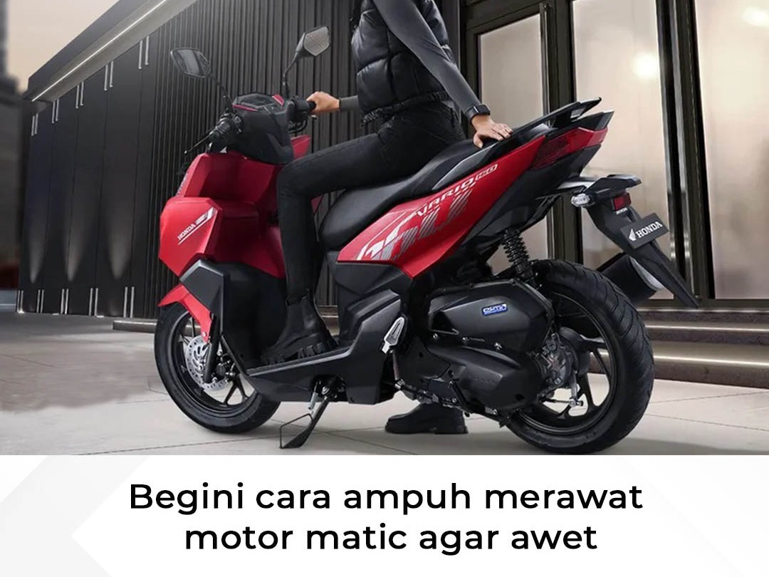 cara merawat motor matic