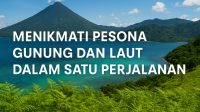 Pada akhirnya, pesona gunung dan laut adalah gambaran sempurna tentang keseimbangan hidup. Gunung mengajarkan keteguhan, sedangkan laut mengajarkan kelapangan. Ketika keduanya disatukan dalam satu perjalanan, terciptalah pengalaman yang menyatukan keberanian, ketenangan, dan keindahan. Pada akhirnya, pesona gunung dan laut adalah gambaran sempurna tentang keseimbangan hidup. Gunung mengajarkan keteguhan, sedangkan laut mengajarkan kelapangan. Ketika keduanya disatukan dalam satu perjalanan, terciptalah pengalaman yang menyatukan keberanian, ketenangan, dan keindahan.